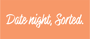 White cursive text “Date night, Sorted” is centered on an orange background.
